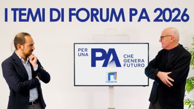 FORUM PA 2026: scopri i temi della Manifestazione